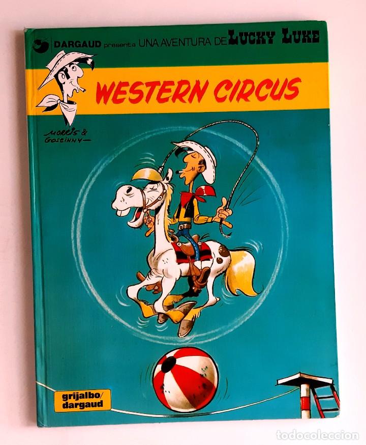 LUCKY LUKE - WESTERN CIRCUS - JUNIOR / GRIJALBO - 1979 - TAPA DURA (Tebeos y Comics - Grijalbo - Lucky Luke)