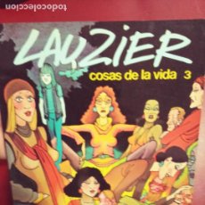 Cómics: LAUZIER: COSAS DE LA VIDA, 3. Lote 300781213