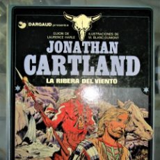 Cómics: JONATHAN CARTLAND - LA RIBERA DEL VIENTO - HARLE/BLANC-DUMONT - GRIJALBO/DARGAUD - 1985. Lote 313133838