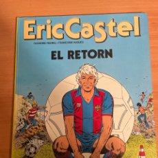 Cómics: ERIC CASTEL EL RETORN EDICIONES JUNIOR. Lote 313291408