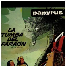 Cómics: PAPYRUS Nº 4 LA TUMBA DEL FARAÓN, EN BUEN ESTADO. Lote 321140583