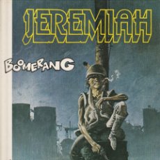 Cómics: JEREMIAH - BOOMERANG - NÚMERO 11 - TAPA DURA - EDICIONES JUNIOR. Lote 329480743
