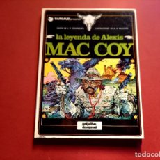 Cómics: MAC COY Nº 1 -LA LEYENDA DE ALEXIS. Lote 329677028