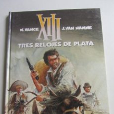 Cómics: XIII Nº 10 - TRES RELOJES DE PLATA - VANCE & HAMME - GRIJALBO JUNIOR BUEN ESTADO ARX176