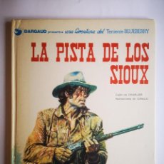 Comics : BLUEBERRY - LA PISTA DE LOS SIOUX - GRIJALBO / DARGAUD 1980. Lote 341075393