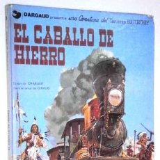 Cómics: TENIENTE BLUEBERRY: EL CABALLO DE HIERRO / CHARLIER Y GIRAUD / ED GRIJALDO DARGAUD EN BARCELONA 1980