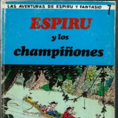 Cómics: SPIROU - ESPIRU I FANTASIO Nº 7 - ESPIRU Y LOS CHAMPIÑONES - ED. JAIMES 1969 - MUY RARO, CENSURADO