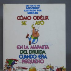 Cómics: 1994.- COMO OBELIX SE CAYO. Lote 352657889
