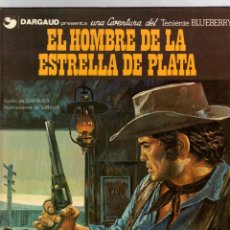 Comics : BLUEBERRY. Nº 23. EL HOMBRE DE LA ESTRELLA DE PLATA. CHARLIER - GIRAUD. GRIJALBO, 1983. Lote 356601900