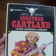 Cómics: JONATHAN CARTLAND ULTIMA CARAVANA A OREGÓN TEBEO DARGAUD. Lote 359735010