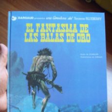 Cómics: EL FANTASMA DE LAS BALAS DE ORO. AVENTURA TENIENTE BLUEBERRY TEBEO DARGAUD. Lote 359735570