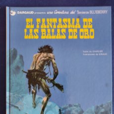 Cómics: LOS FANTASMAS DE LAS BALAS DE ORO. N 2. TENIENTE BLUEBERRY. GIRAUD. GRIJALBO.. Lote 362726000