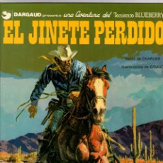 Comics : BLUEBERRY. Nº 19. EL JINETE PERDIDO. CHARLIER - GIRAUD. GRIJALBO, 1982. Lote 363758545