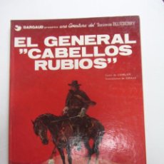 Cómics: TENIENTE BLUEBERRY-EL GENERAL CABELLOS RUBIOS Nº 6 CHARLIER GIRAUD GRIJALBO/DARGAUD BUEN ESTADO C8. Lote 365061186