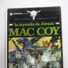 Cómics: LA LEYENDA DE ALEXIS MAC COY. Nº 1 GOURMELEN / PALACIOS) GRIJALBO/DARGAUD BUEN ESTADO E7. Lote 365062856