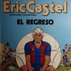 Cómics: ERIC CASTEL - Nº 10 - EL REGRESO - EDICIONES JUNIOR - GRUPO EDITORIAL GRIJALBO 1986