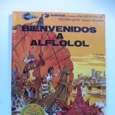 Cómics: BIENVENIDOA A ALFLOLOL. VALERIAN AGENTE ESPACIO-TEMPORAL. MEZIERES Y CHRISTIN. PRIMERA EDICIÓN 1978