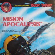 Cómics: LAS AVENTURAS DE BUCK DANNY - Nº 41 - MISION ”APOCALIPSIS” - EDICIONES JUNIOR 1988 - GRIJALBO. Lote 368545911