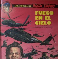 Cómics: LAS AVENTURAS DE BUCK DANNY - Nº 43 - FUEGO EN EL CIELO - EDICIONES JUNIOR 1989 - GRIJALBO. Lote 368547921