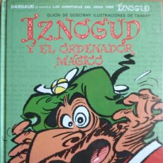 Cómics: IZNOGUD Y EL ORDENADOR MÁGICO - GUIÓN DE GOSCINNY - EDITORIAL GRIJALBO/DARGAUD 1992. Lote 368773626