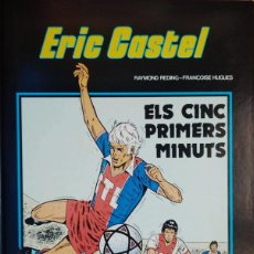Cómics: ERIC CASTEL - Nº 9 - ELS CINC PRIMERS MINUTS - ED. JUNIOR-GRUPO ED. GRIJALBO 1985-EDICIÓN EN CATALÁN. Lote 371410226