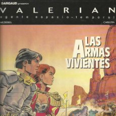 Cómics: VALERIAN 14 - LAS ARMAS VIVIENTES - TAPA DURA - GRIJALBO - MUY BUEN ESTADO. Lote 374040154
