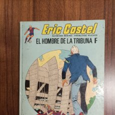 Cómics: ERIC CASTEL EL HOMBRE DE LA TRIBUNA F N 5. Lote 374830719