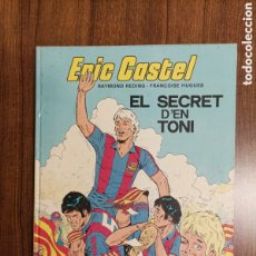 Cómics: ERIC CASTEL EL SECRET D'EN TONI N 6. Lote 374831094
