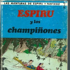 Cómics: FRANQUIN - SPIROU Y FANTASIO Nº 7 - ESPIRU Y LOS CHAMPIÑONES - JAIMES 1969, 1ª EDICION, RETAPADO