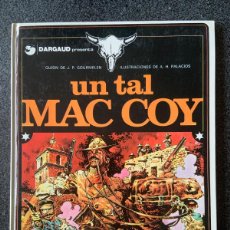 Cómics: UN TAL MAC COY - MAC COY Nº 2 - 1ª EDICIÓN - GRIJALBO / DARGAUD - 1978 - ¡MUY BUEN ESTADO!