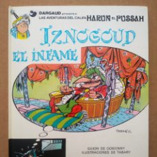 Cómics: IZNOGUD EL INFAME, POR GOSCINNY/TABARY (GRIJALBO/DARGAUD, 1981). EL CALIFA HARUN EL PUSSAH/IZNOGOUD.. Lote 395720799