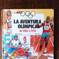 Cómics: LA AVENTURA OLIMPICA DE 1980 A 1992. COMIC ALBUM TAPA DURA GRAN FORMATO, GRIJALBO. Lote 396289989