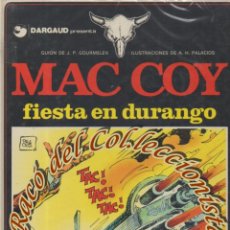 Cómics: MAC COY N. 10 FIESTA EN DURANGO A. HERNANDEZ. PALACIOS J. P. GOURMELEN, GRIJALBO, 1983. Lote 396318334