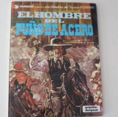 Cómics: EL HOMBRE DEL PUÑO DE HIERRO TENIENTE BLUEBERRY. Lote 396634799