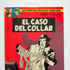 Cómics: LAS AVENTURAS DE BLAKE Y MORTIMER Nº7: EL CASO DEL COLLAR - EDGAR P. JACOBS - GRIJALBO JUNIOR 1986. Lote 398704964
