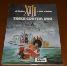 Cómics: XIII Nº 8, TRECE CONTRA UNO, VANCE/VAN HAMME, EDITORIAL GRIJALBO 1992, EXCELENTE ESTADO,. Lote 398986079