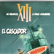 Cómics: XIII. Nº 10. EL CASCADOR. W. VANCE - J. VAN HAMME. GRIJALBO, 1994. Lote 402190334