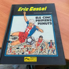 Cómics: ERIC CASTEL Nº 9 ELS CINC PRIMERS MINUTS (ED. GRIJALBO JUNIOR) PRIMERA EDICION (COIB219)