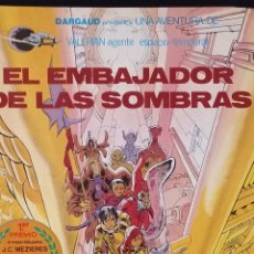 Cómics: VALERIAN 5. EL EMBAJADOR DE LAS SOMBRAS. 1980