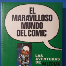 Cómics: LAS AVENTURAS DE VALERIAN / EL MARAVILLOSO MUNDO DEL COMIC / EDITORIAL PLAZA