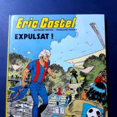 Cómics: EXPULSAT COLECCIÓ ERIC CASTEL Nº 3 EDICIONES JUNIOR GRIJALBO 1981