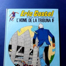 Fumetti: L´HOME DE LA TRIBUNA F COLECCIÓ ERIC CASTEL Nº 5 EDICIONES JUNIOR GRIJALBO 1983