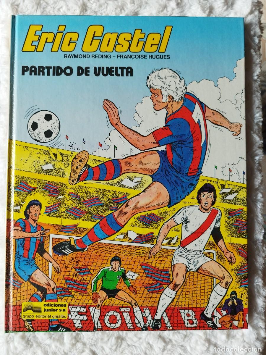 C&oacute;mics: ERIC CASTEL - PARTIDO DE VUELTA - N. 2 - Foto 1