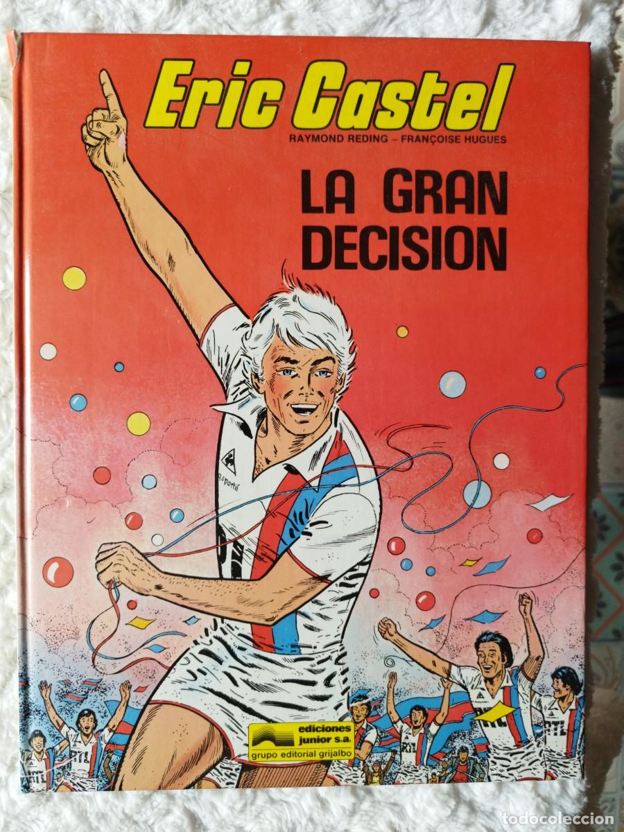 C&oacute;mics: ERIC CASTEL - LA GRAN DECISION - N.8 - Foto 1
