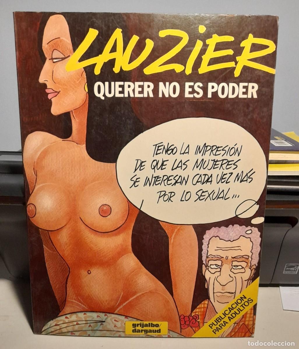 C&oacute;mics: COMIC LAUZIER : QUERER NO ES PODER - Foto 1