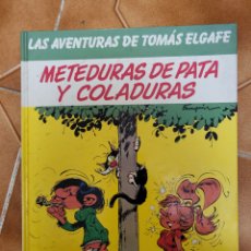 Cómics: TOMÁS ELGAFE 6 - METEDURAS DE PATA Y COLADURAS (1A ED 1991 EDICIONES JUNIOR)