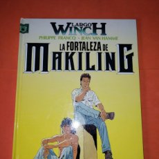Cómics: LARGO WINCH. Nº7. LA FORTALEZA DE MAKILING. FRANQ & VAN HAMME. TAPA DURA. JUNIOR 1997