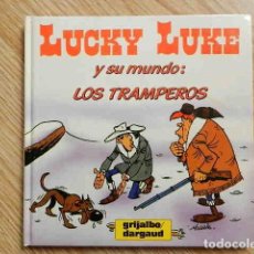 Cómics: LUCKY LUKE Y SU MUNDO LOS TRAMPEROS GRIJALBO DARGAU MORRIS AÑO 1985