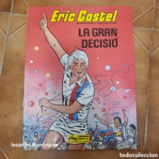 Cómics: ERIC CASTEL Nº 8 LA GRAN DECISIO (ED. JUNIOR) TAPA DURA 1985 CATALAN PRIMERA EDICION
