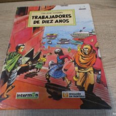 Cómics: ARKANSAS1980 COMIC FRANCOBELGA ESTADO DECENTE TRABAJADORES DE DIEZ AÑOS